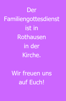 Familiengottesdienst in Rothausen